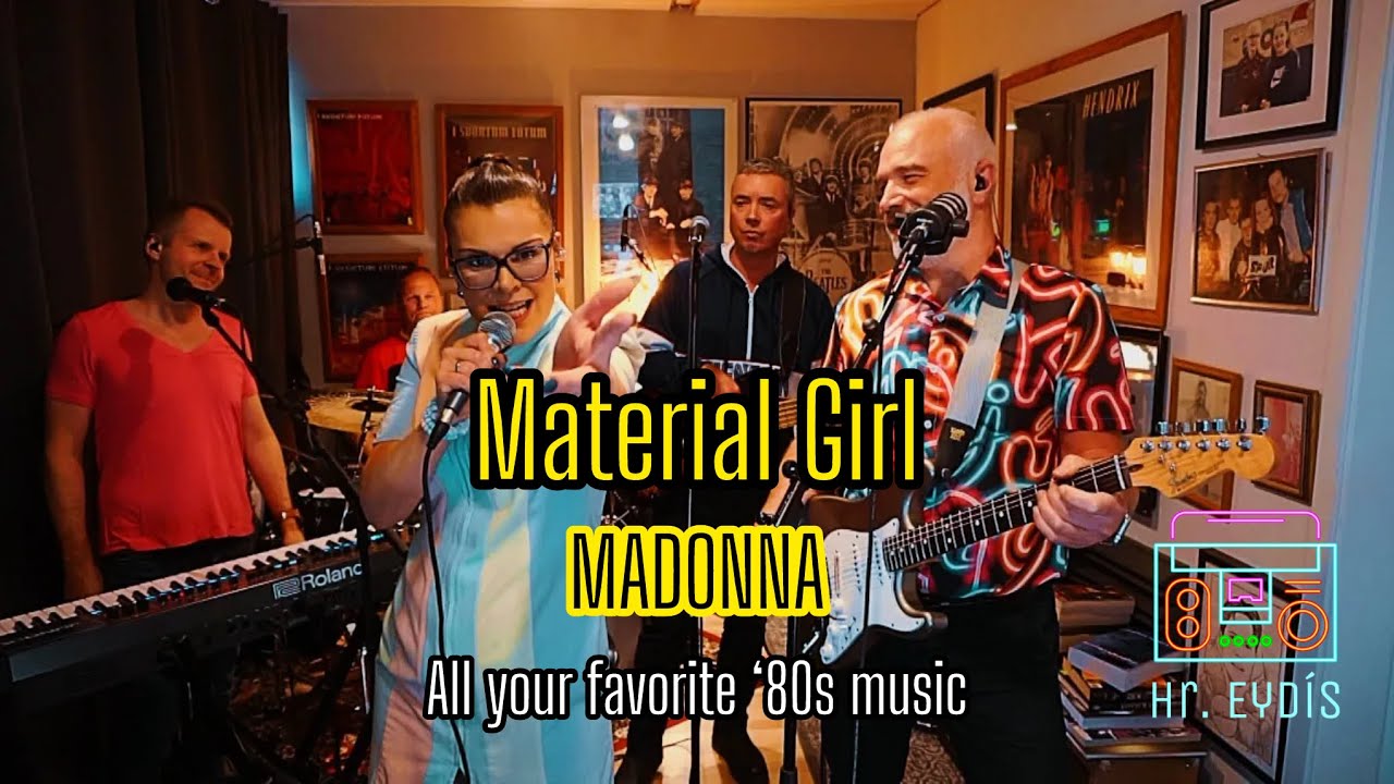 Material Girl (MADONNA) cover by Hr. Eydís (Mr. 80s)
