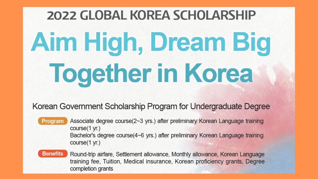 2022 Global Korea Scholarship for Undergraduate Degrees