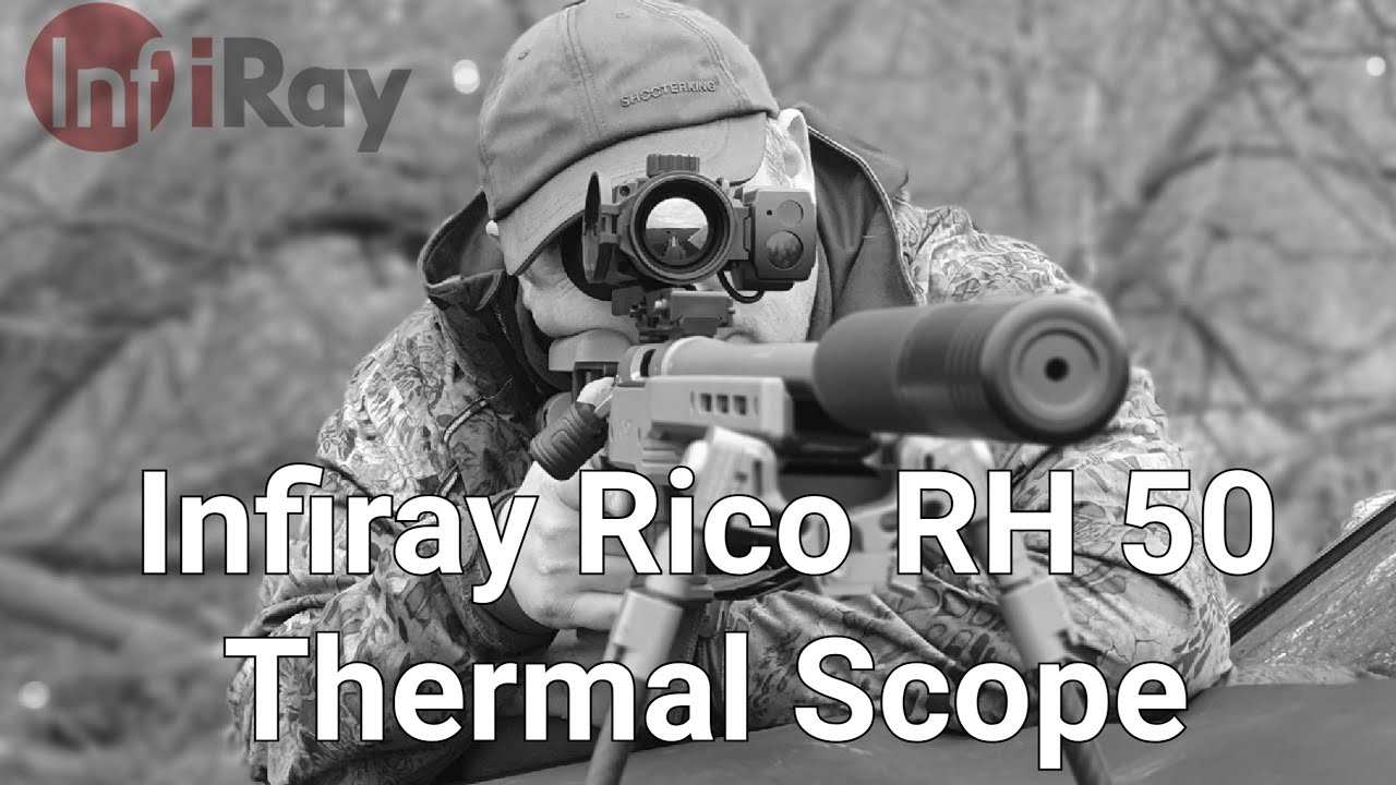 The Infiray Rico RH50 Thermal