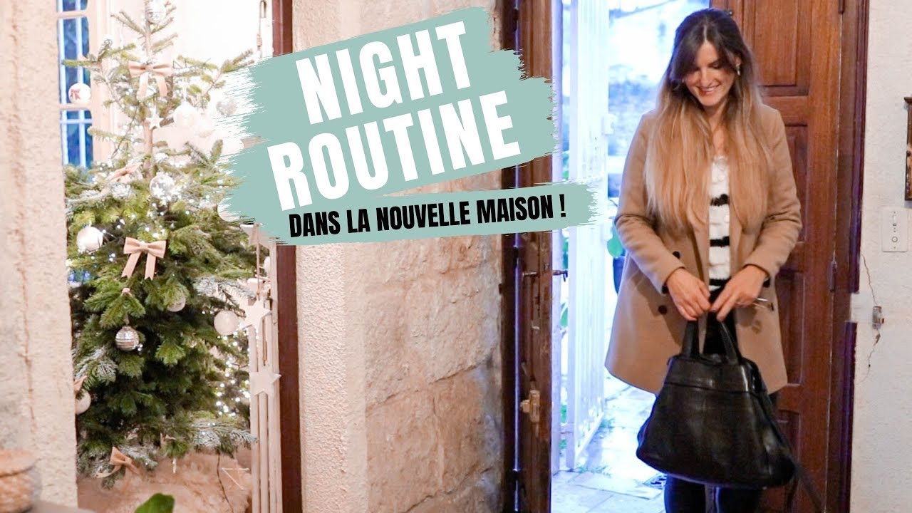 Première Night Routine dans la nouvelle maison ! | tribulationsdanais