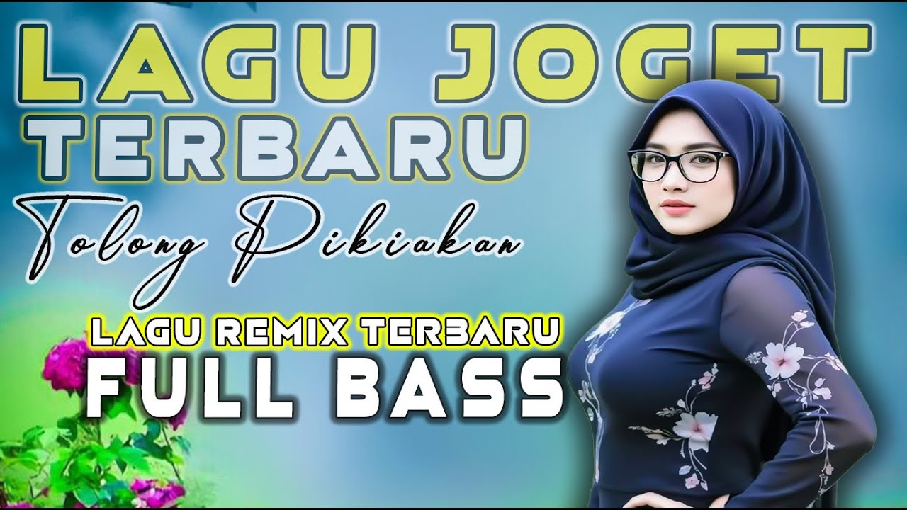 LAGU JOGET REMIX  FULL BASS - TOLONG PIKIAKAN || LAGU ACARA PESTA TERBARU