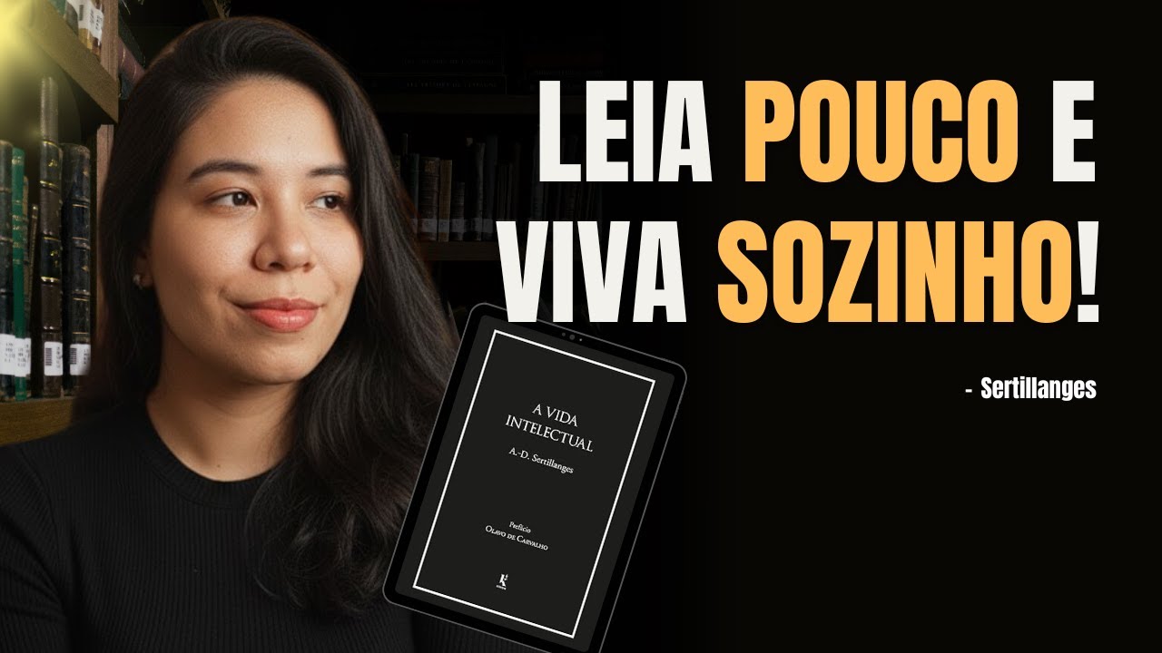 O essencial para a vida intelectual segundo Sertillanges