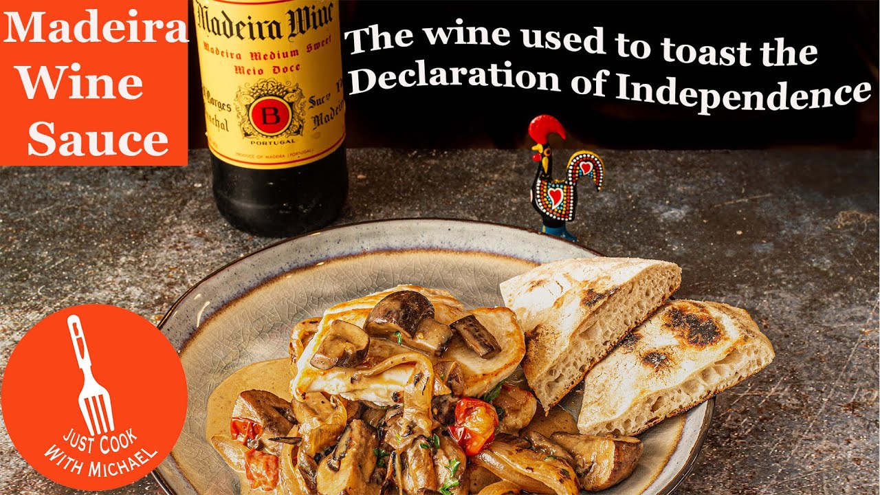 Madeira Wine Sauce | The wine used to toast the Declaration of Independence.