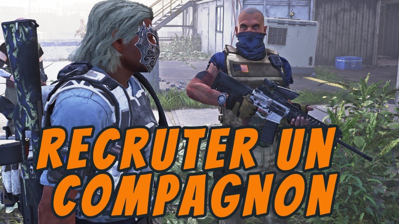 THE DIVISION 2 ► COMMENT RECRUTER SON PREMIER COMPAGNON ?
