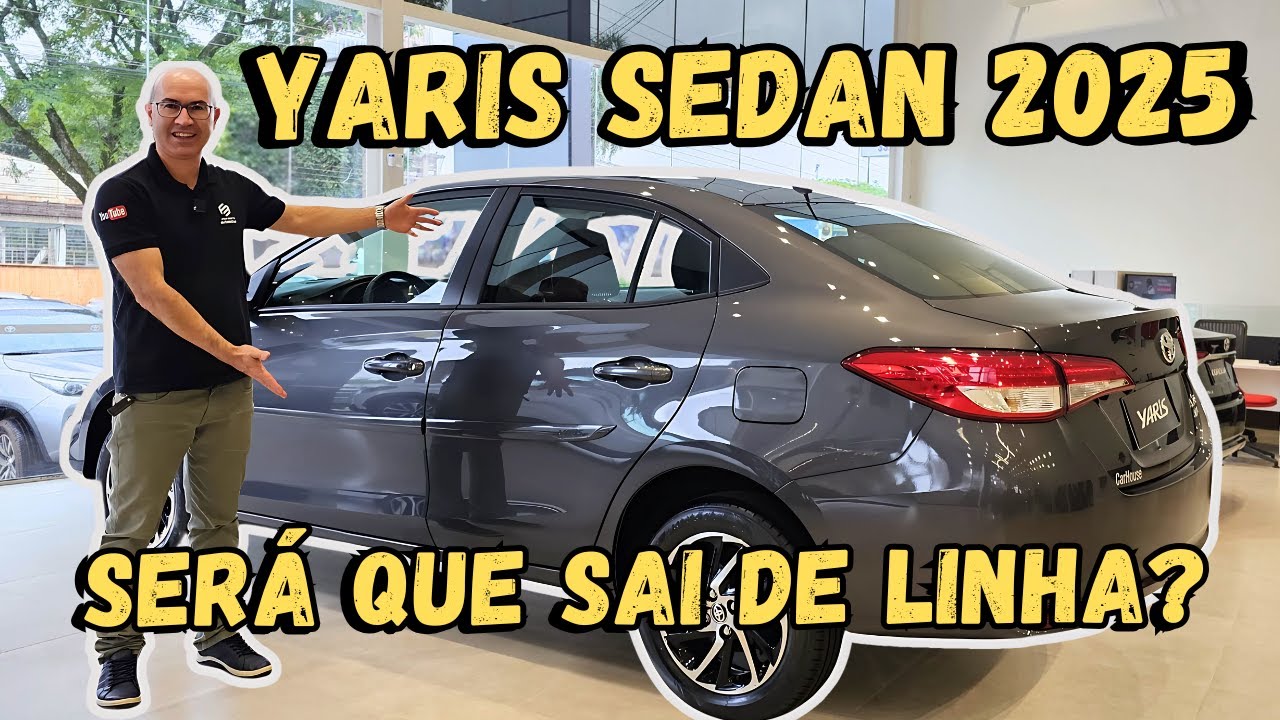 Mesmo Saindo de Linha... o Yaris Sedan 2025 Será que Compensa?