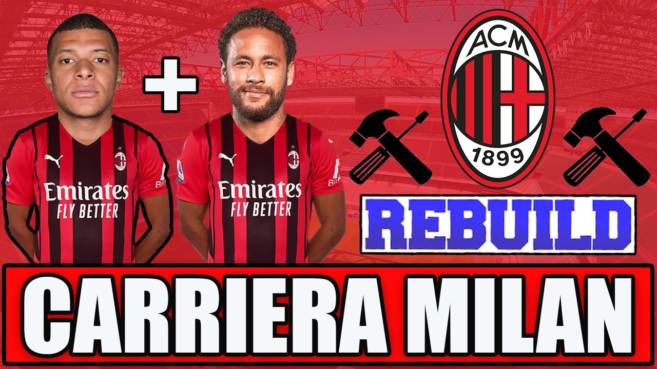 🏆 COSTRUIAMO UN MILAN PER VINCERE LA CHAMPIONS!! FIFA 22 CARRIERA ALLENATORE REBUILDING MILAN