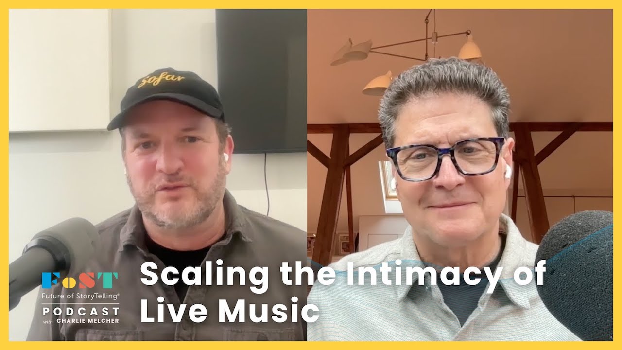 Scaling the Intimacy of Live Music with Warren Webster | The Future of StoryTelling Podcast