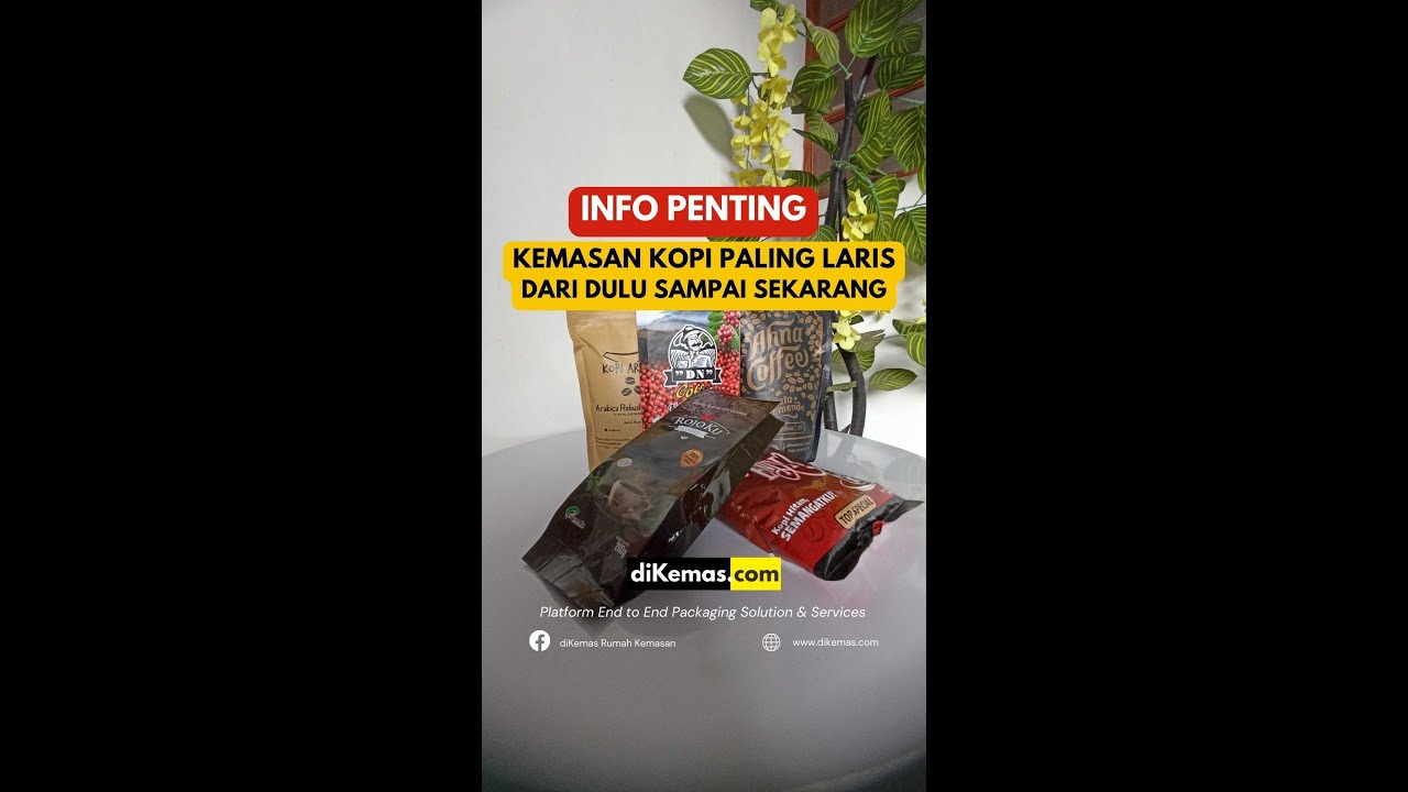 3 JENIS KEMASAN KOPI KEKINIAN WAJIB DICOBA!