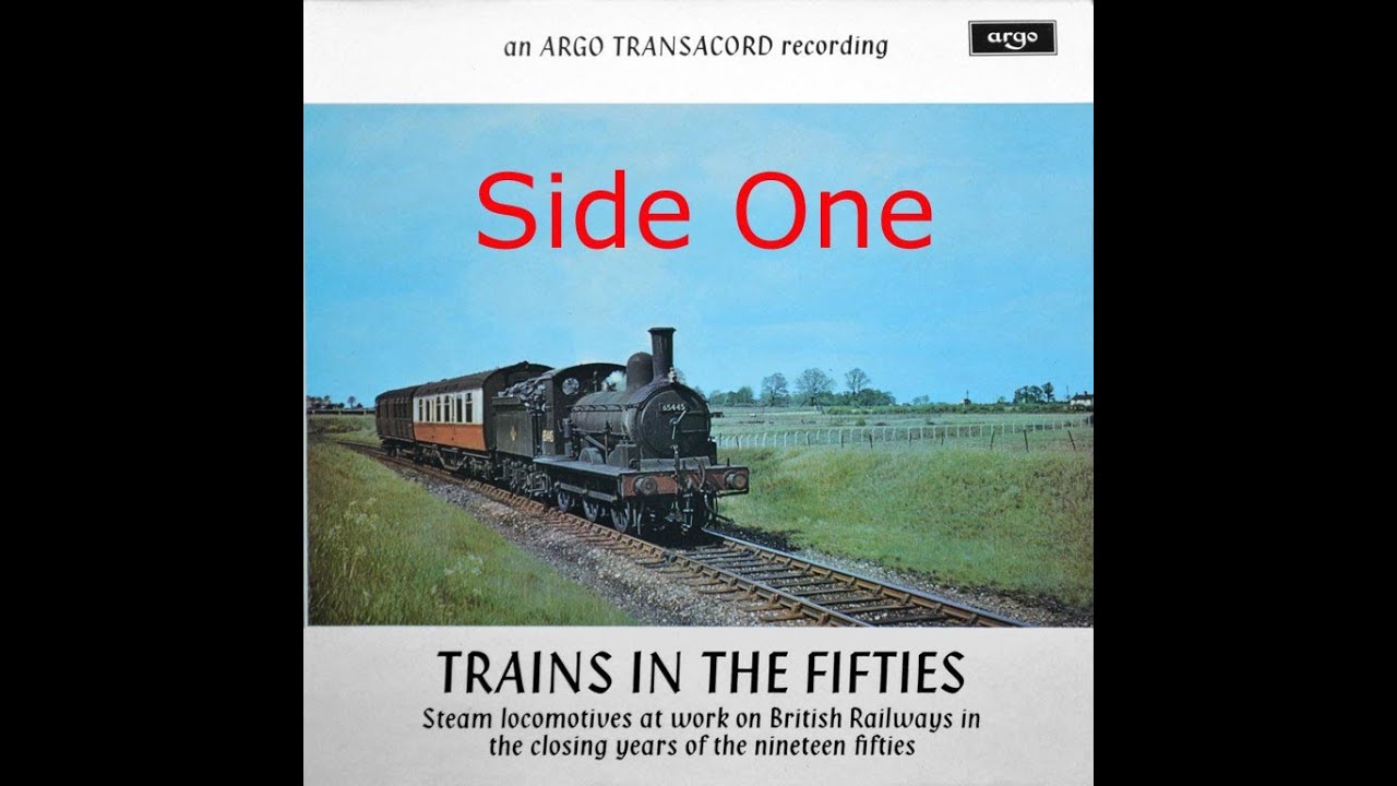 Trains in the Fifties [ZTR 131] - Side One