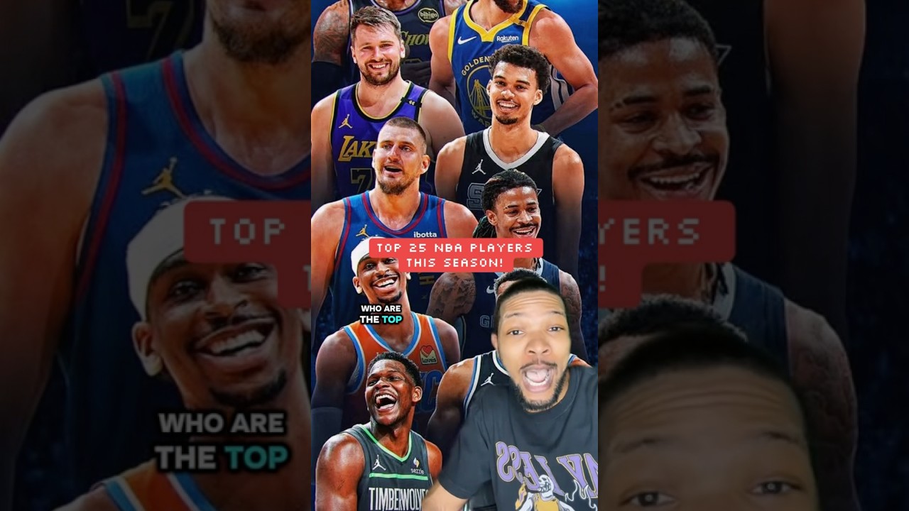 Top 25 NBA Players of the 2024-25 Season! From Jokic to Steph 🏀