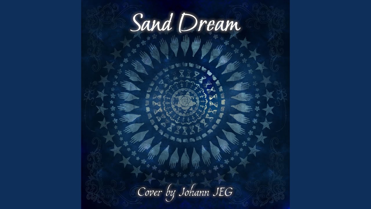 Sand Dream (Cover)