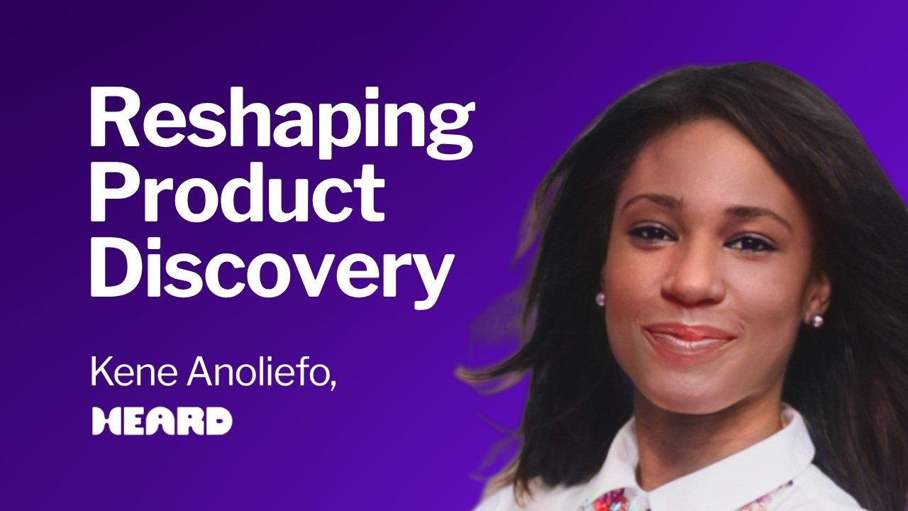 How AI is Revolutionizing Product Discovery - Interview with Kene Anoliefo, Heard