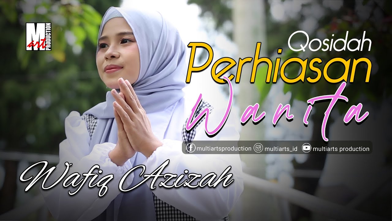 PERHIASAN WANITA - WAFIQ AZIZAH | OFFICIAL MUSIC VIDEO