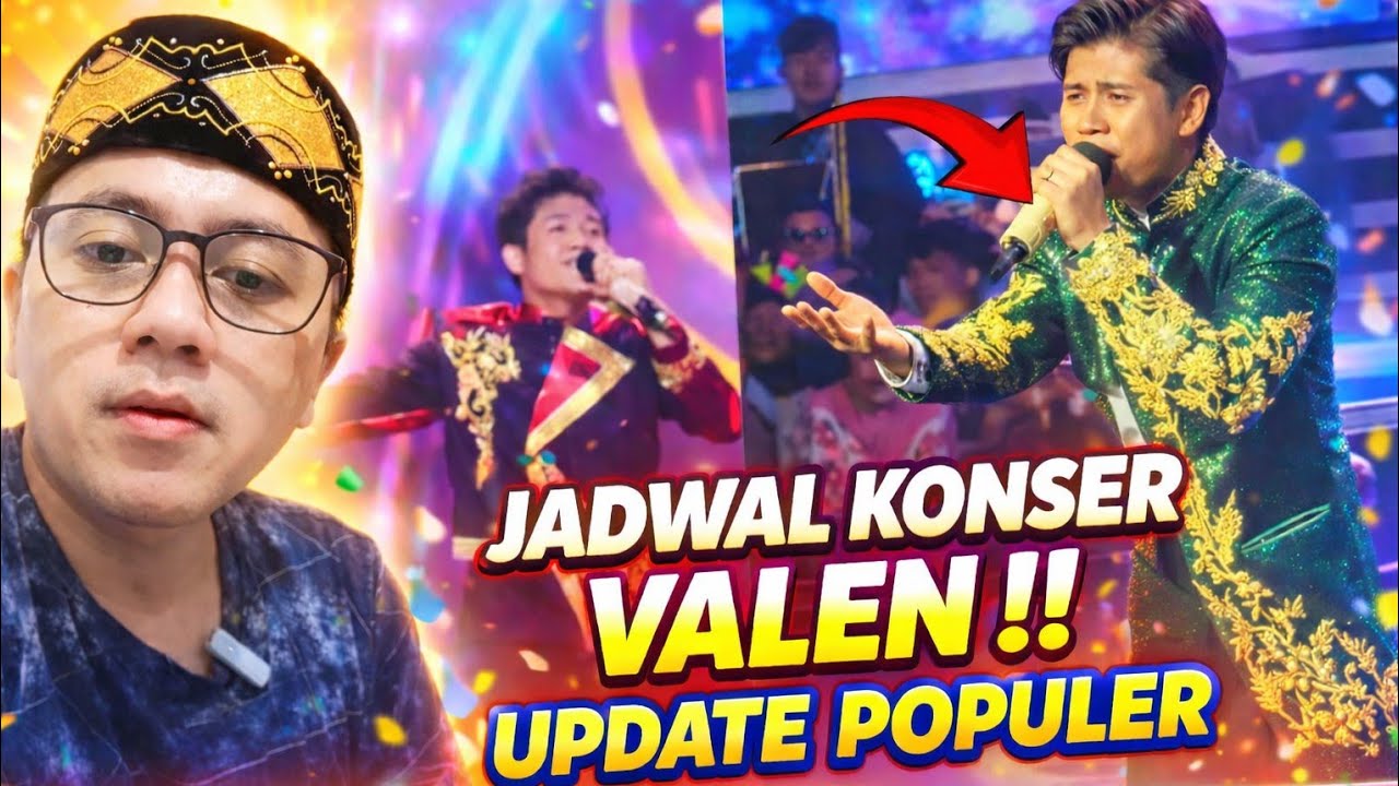 Jadwal Konser Valen Terbaru 2026 🔥 Om Satria Bongkar Semua! Jangan Sampai Terlewat