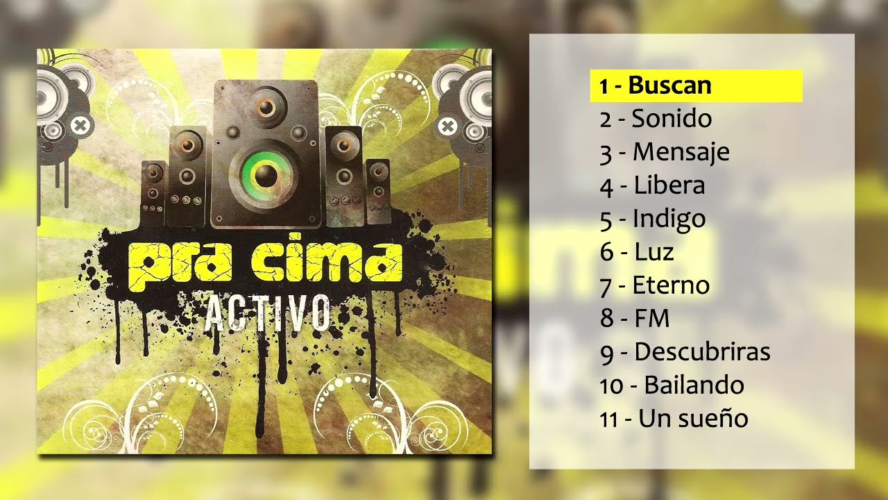 Pra Cima - Activo (2009)