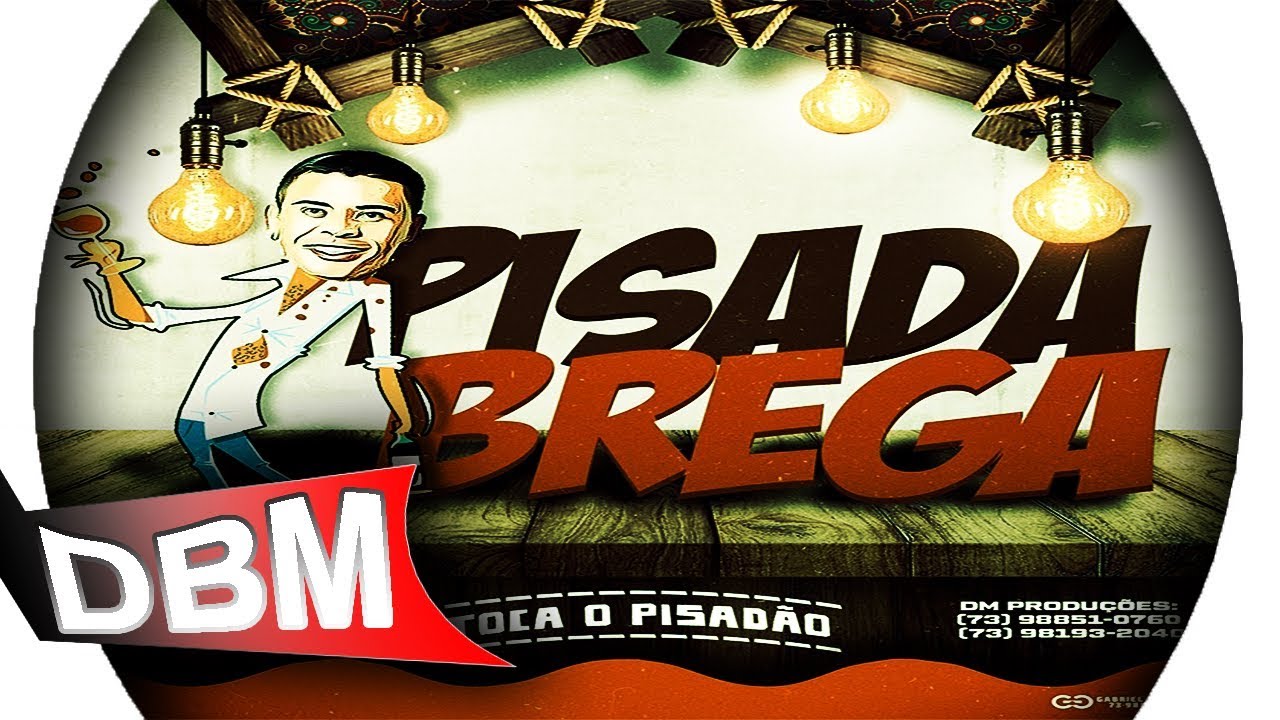 PISADA BREGA - LANÇAMENTO 2019