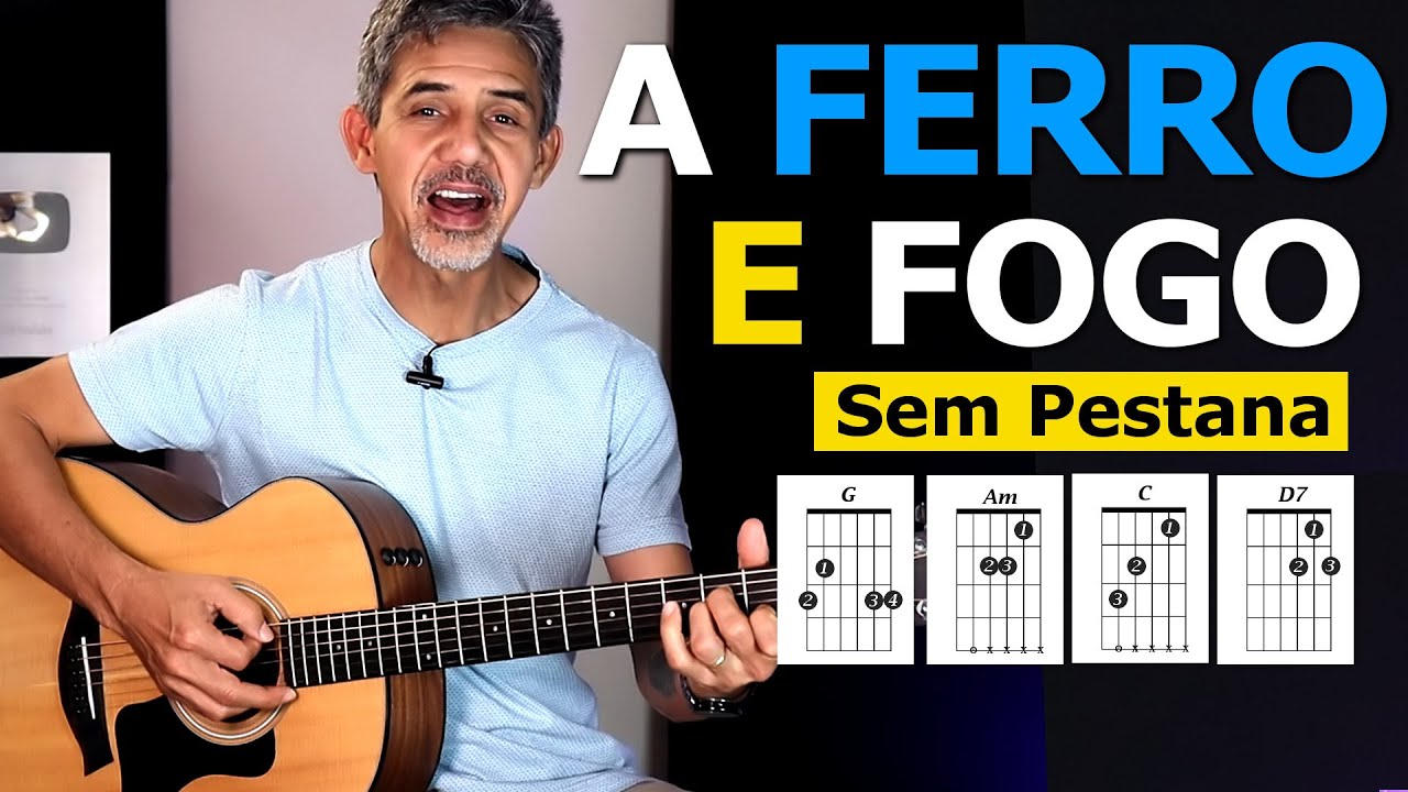 Como tocar A FERRO E FOGO - (Zezé Di Camargo) - SEM PESTANA - Prof. Sidimar Antunes🎸