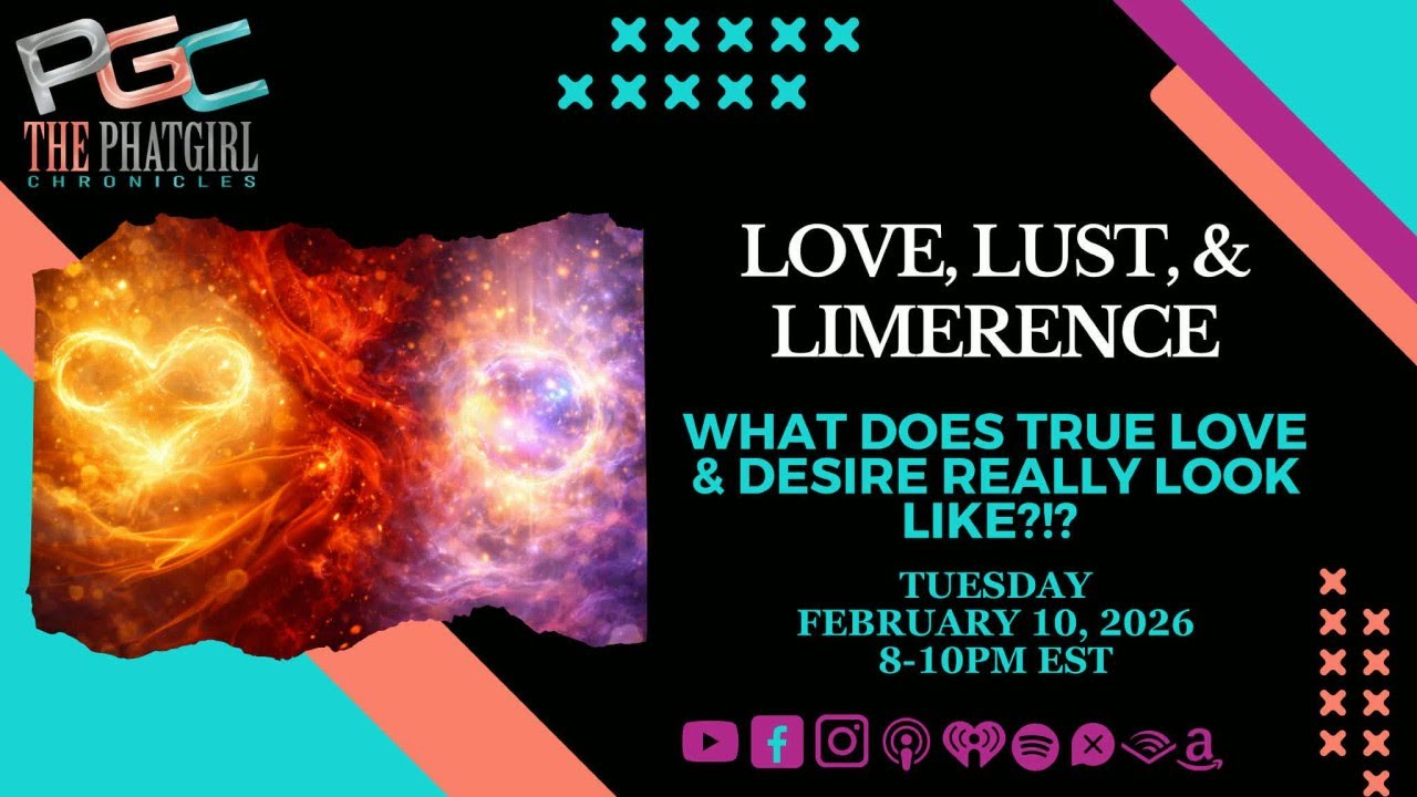 Love, Lust, & Limerence..... What does true love & desire really look like?!?!