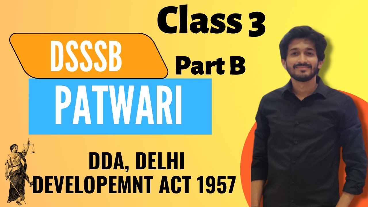 DDA, DDA ACT 1957 explained | DSSSB Patwari PART B Exam 2022|DSSSB Patwari part B Delhi GK|#dsssb