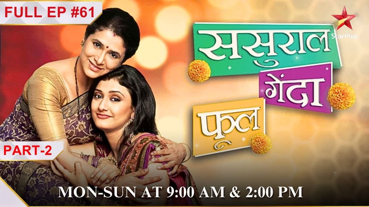 Disha cries! | Part 2 | S1 | Ep.61 | Sasural Genda Phool