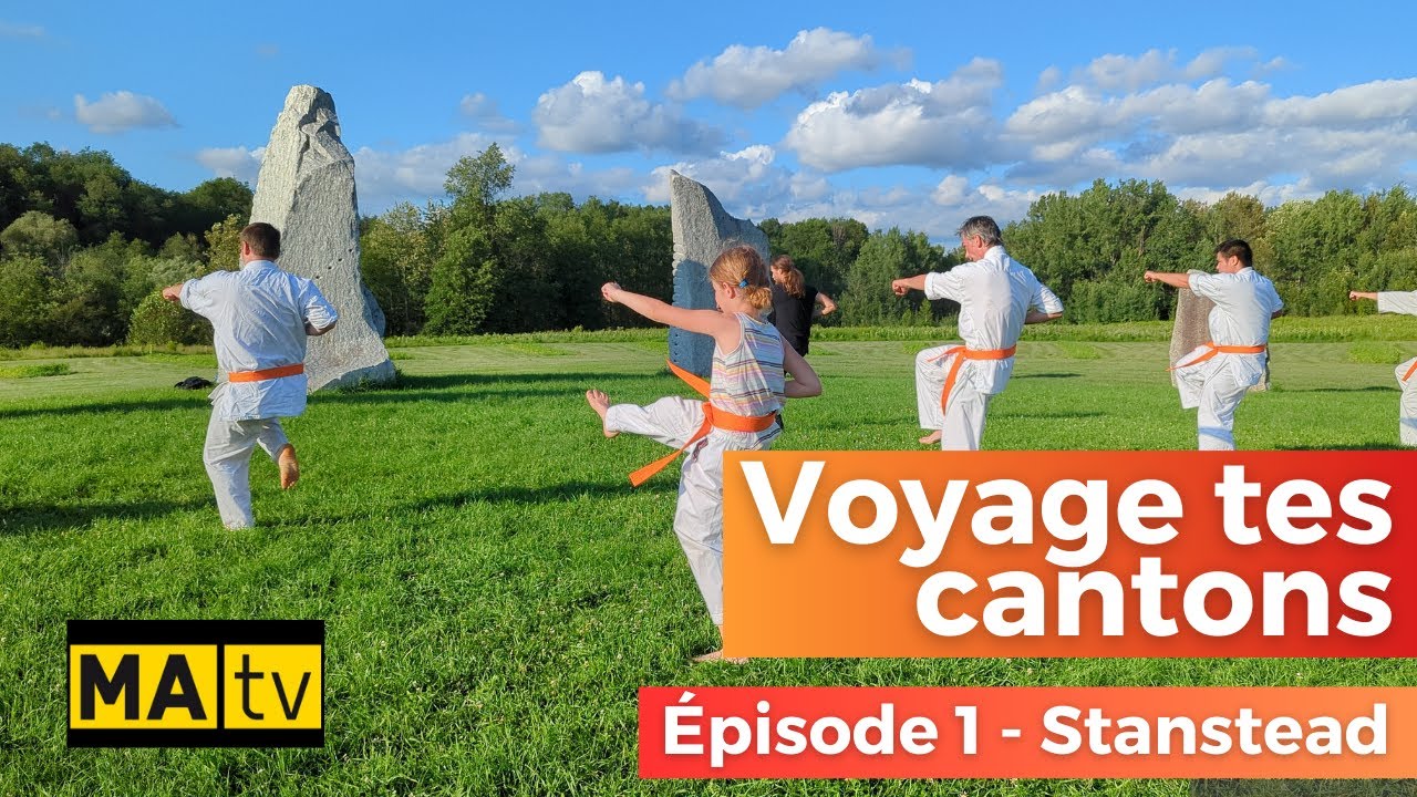 VOYAGE TES CANTONS - Épisode 1 : Stanstead