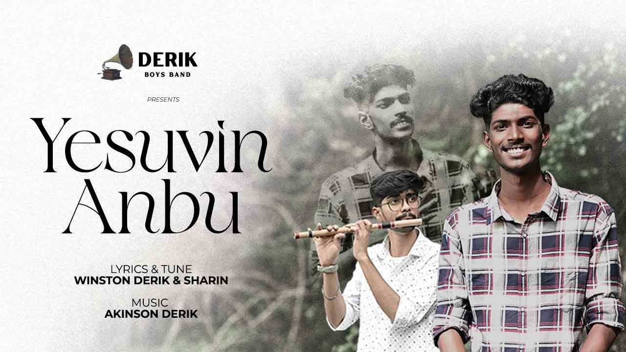 Yesuvin Anbu | Winston Derik | Sharin | Akinson | Tamil Christian Song