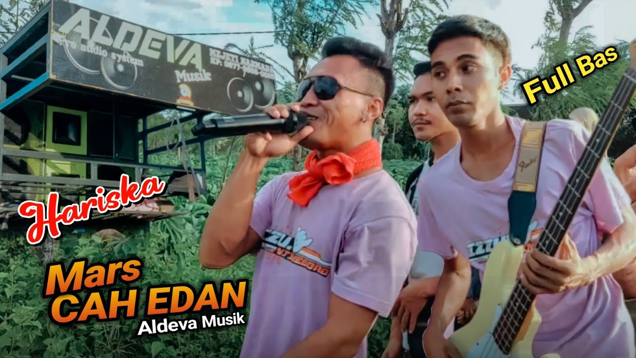 MARS CAH EDAN - VERSI HARIS - ALDEVA MUSIK KOPLONYA BIKIN GOYANG.!!