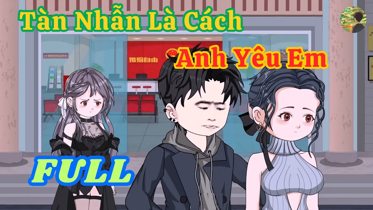 FULL -  Tàn Nhẫn Là Cách Anh Yêu Em |  Bò Review