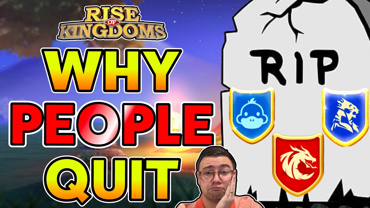 Why People are QUITTING Rise of Kingdoms