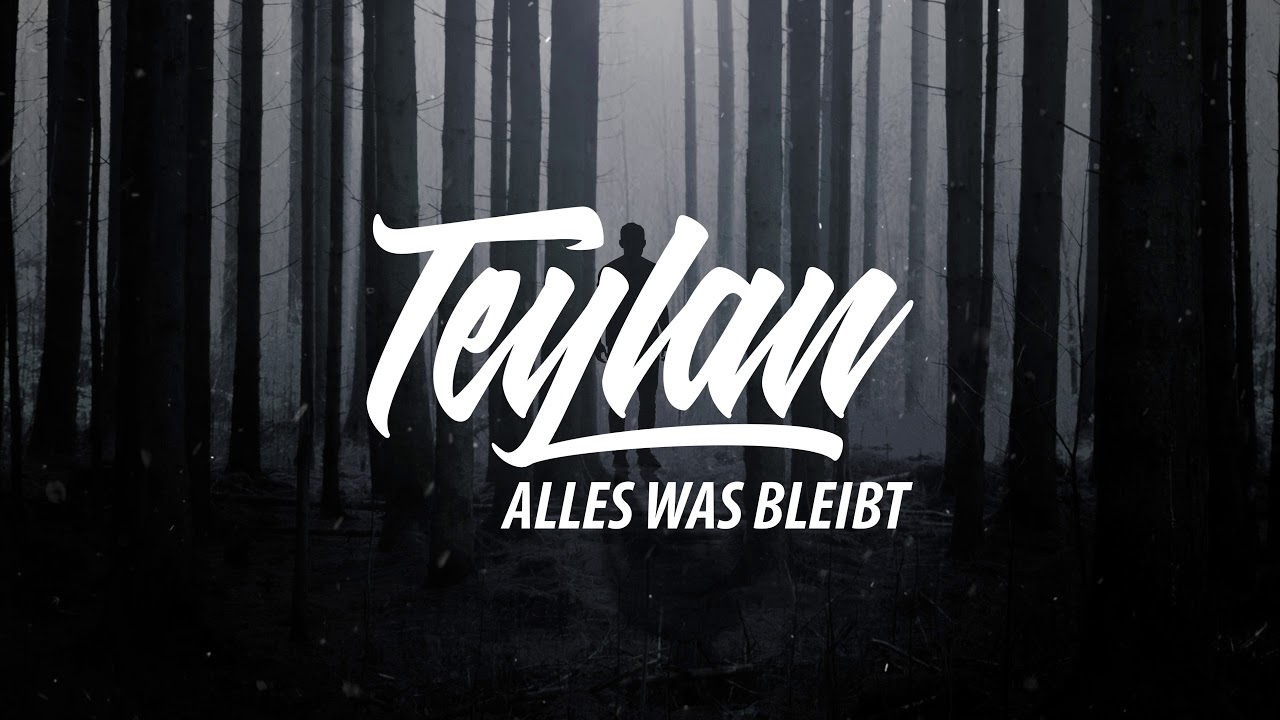 Teylan - Alles was bleibt (Beat by EMDE51)
