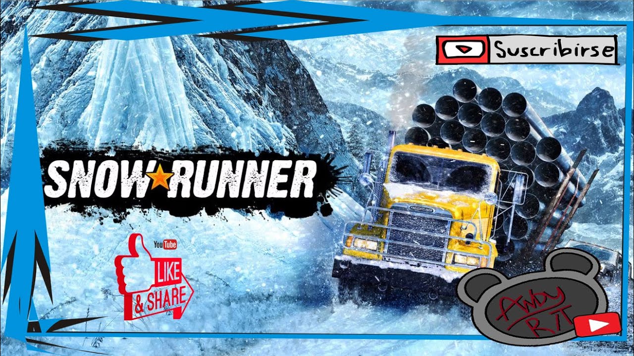 Recordando, SnowRunner (Capitulo 5)