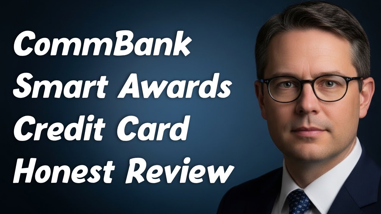 CommBank Smart Awards Credit Card Honest Review