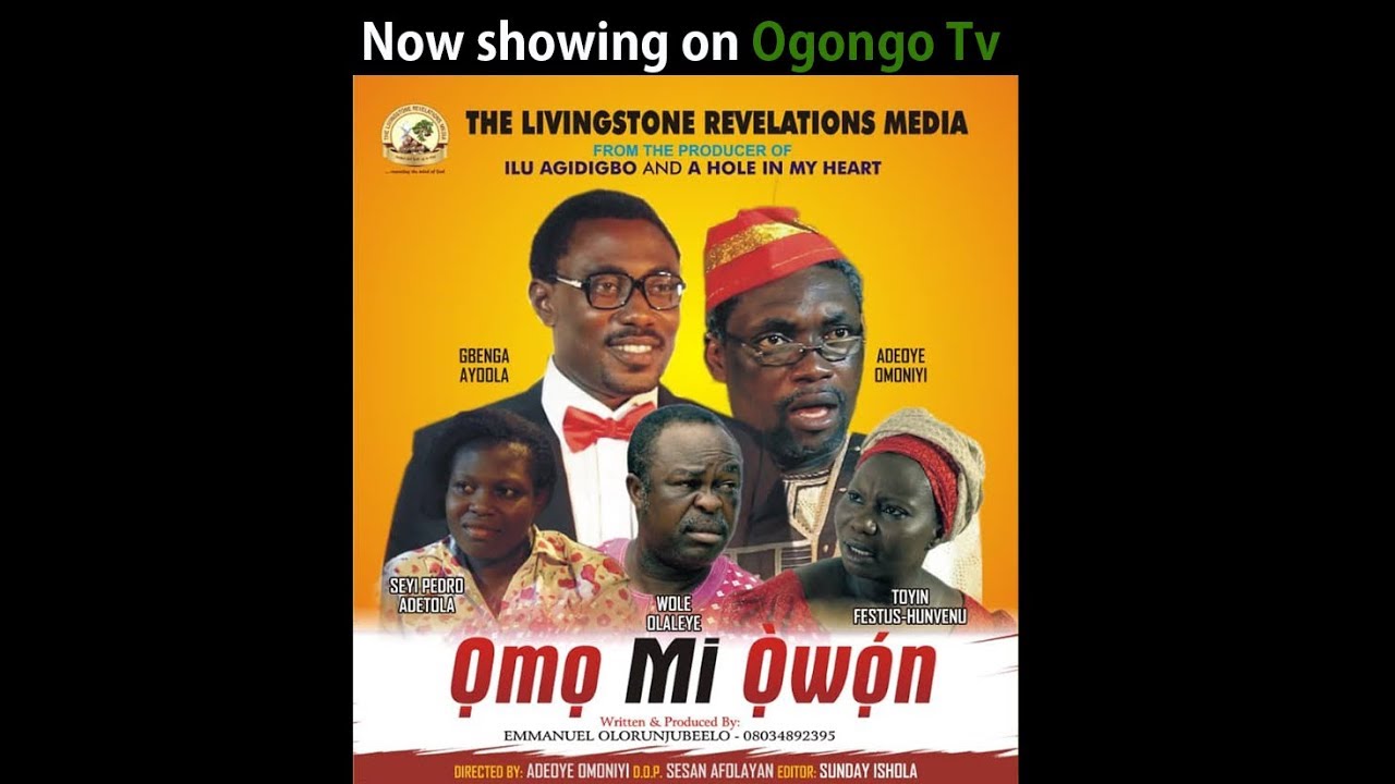 LATEST MOVIE, OMO MI OWON BY EMMANUEL OLORUNJUBEELO.