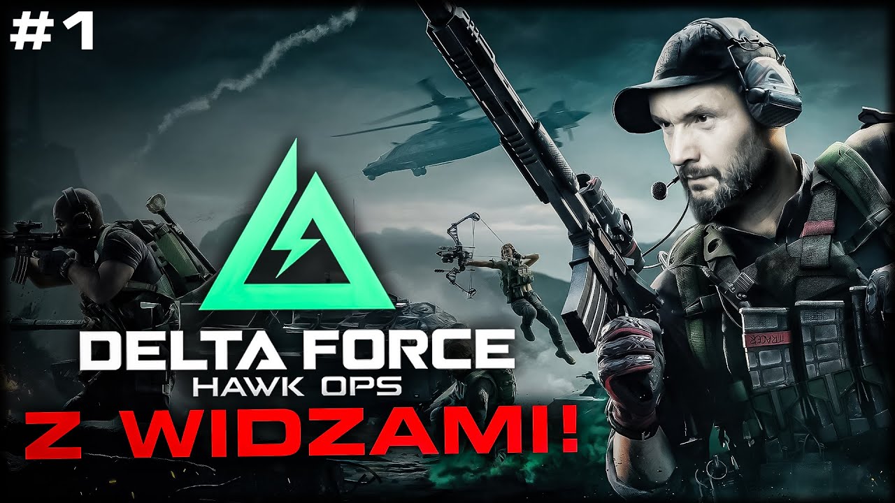 DELTA FORCE - GRAMY z WIDZAMI!