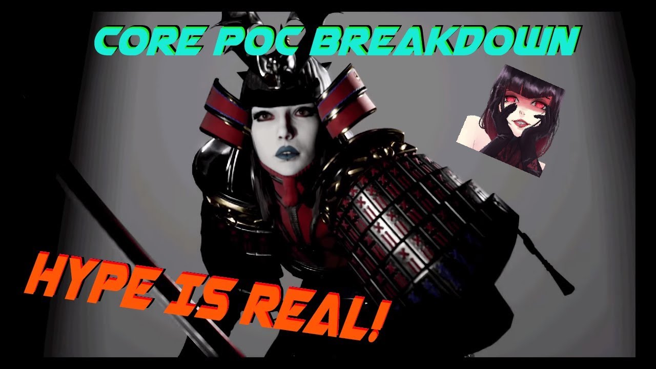CORE POC BREAKDOWN #1 - THE HYPE IS REAL!!!!!