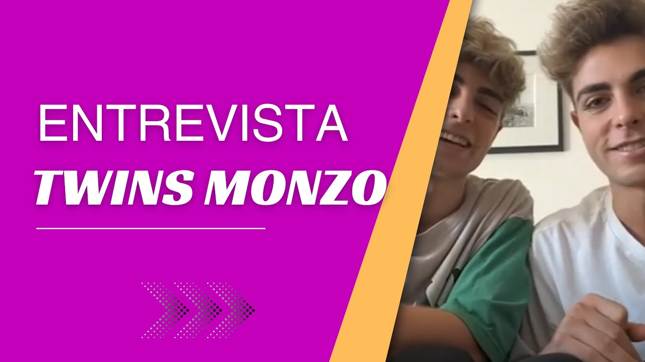 Entrevista TWINS MONZO