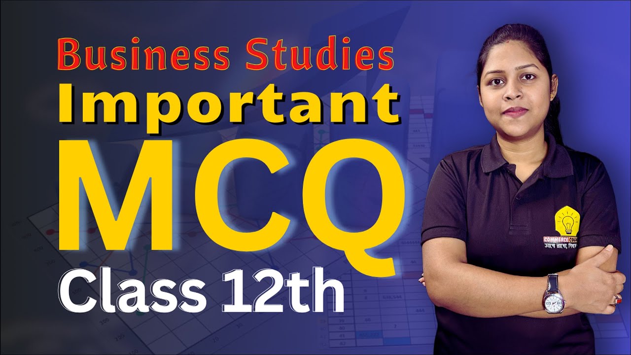 Class 12 Business Studies mcq | HS mcq revision