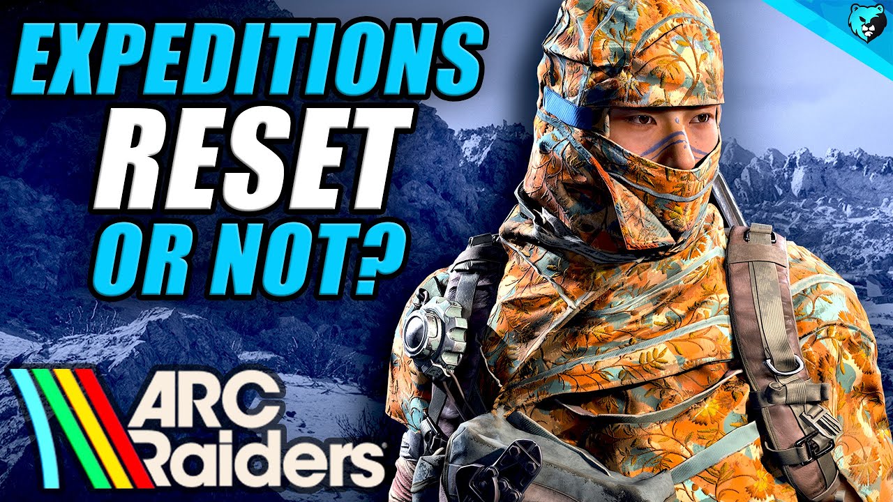 Should You Reset with Expeditions Project in ARC Raiders?