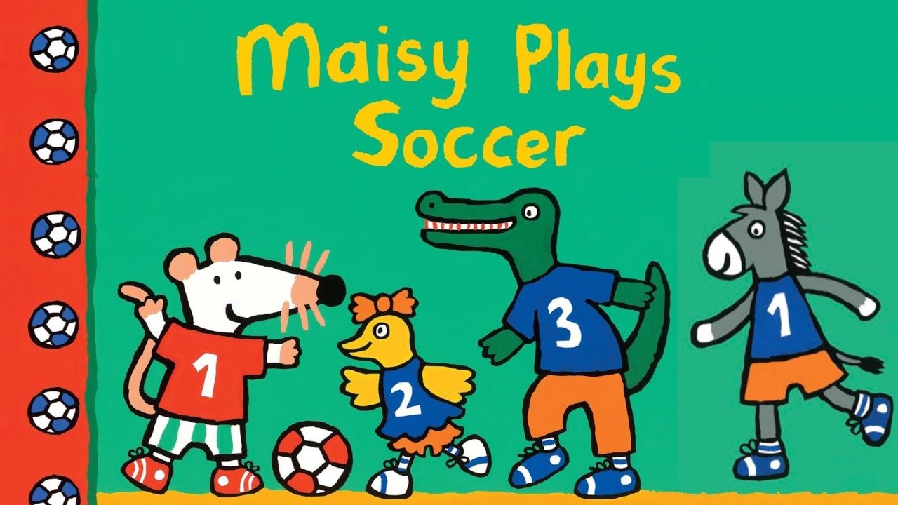 Maisy Plays Soccer: A Maisy First Experiences Book ⚽ | Read Aloud with Music