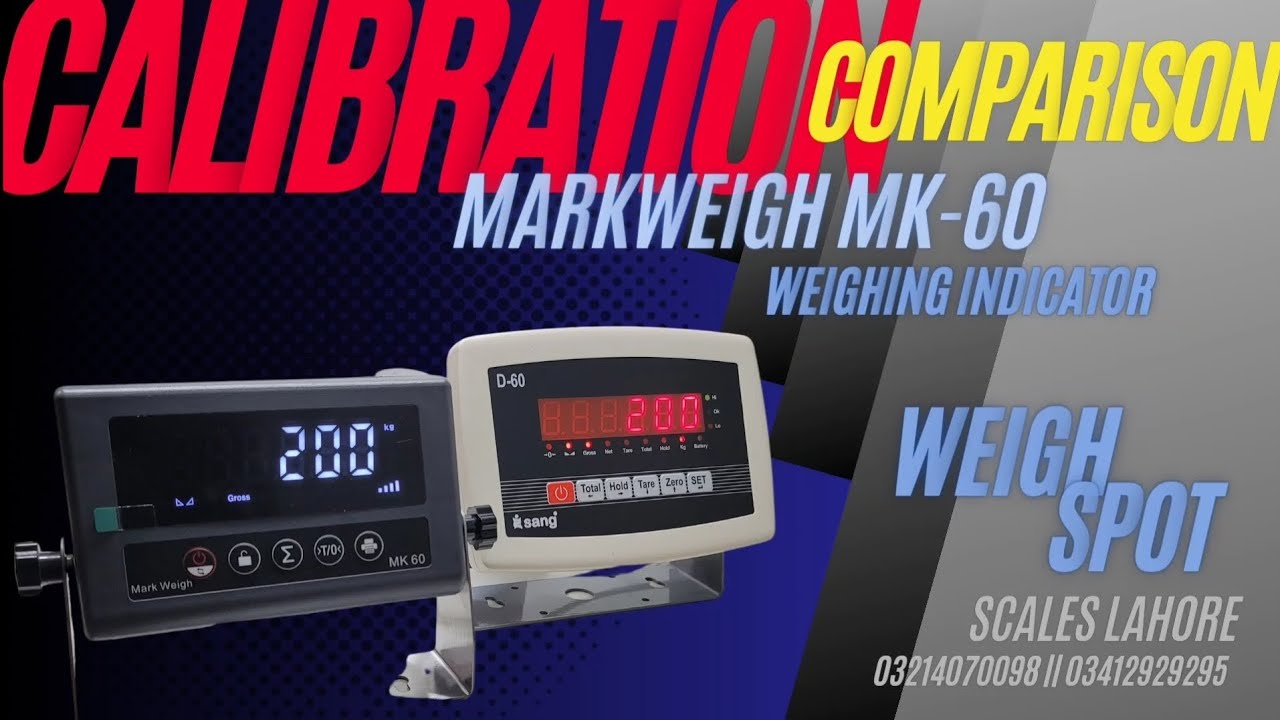 MK 60 MarkWeigh weighing Indicator Calibration || Sang D60 & MK 60 Comparison | #calibrations | 4K