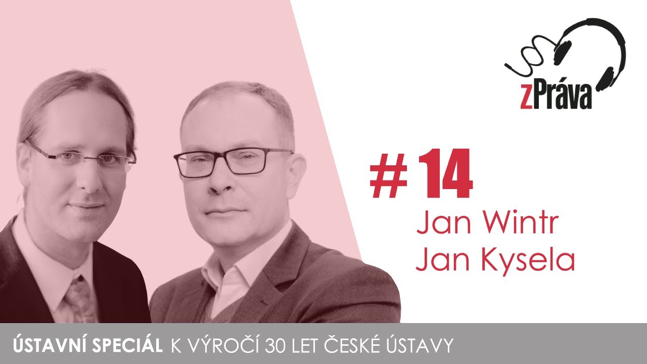 O dobrých i špatných změnách Ústavy ČR s Janem Kyselou a Janem Wintrem