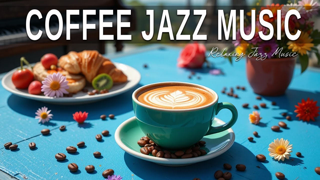 Relaxing Sweet Jazz☕ Bossa Nova instrumental for Relaxing, Holiday and Happy Moods