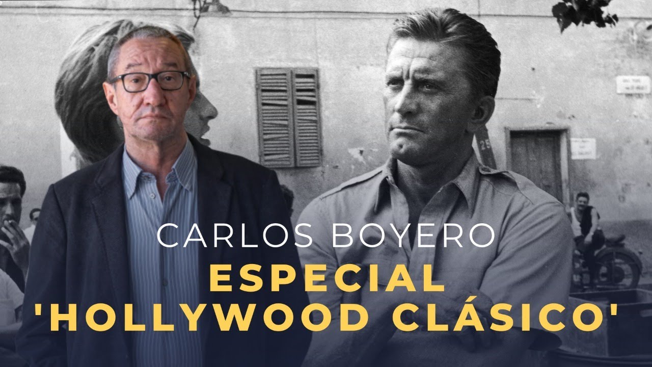 Carlos Boyero y el Hollywood clásico [19-02-2020]