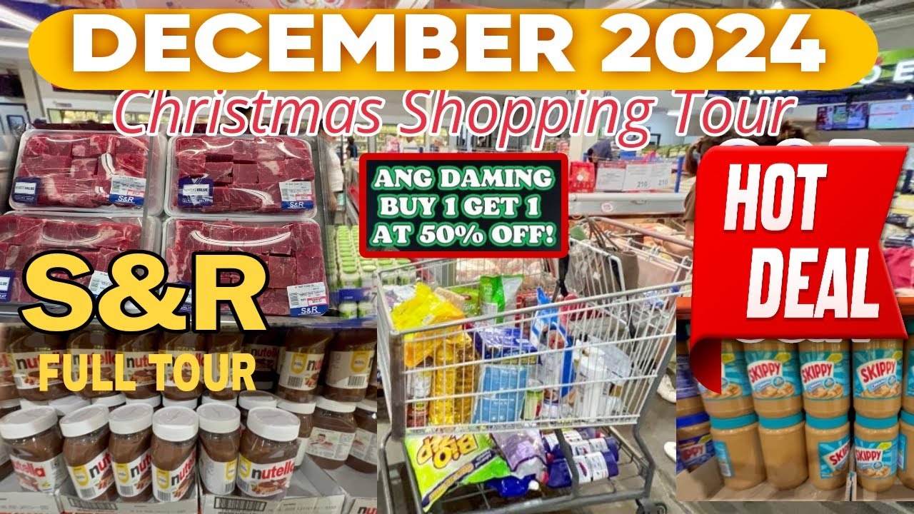 S&R | DECEMBER 2024 | PART 1 | SPECIAL DEAL ! | BUY 1 TAKE 1 | UPDATE PRICES | Tour | #Len TV Vlog