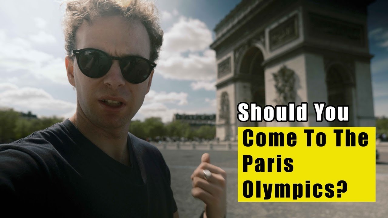 Should You Come To the Paris Olympics?