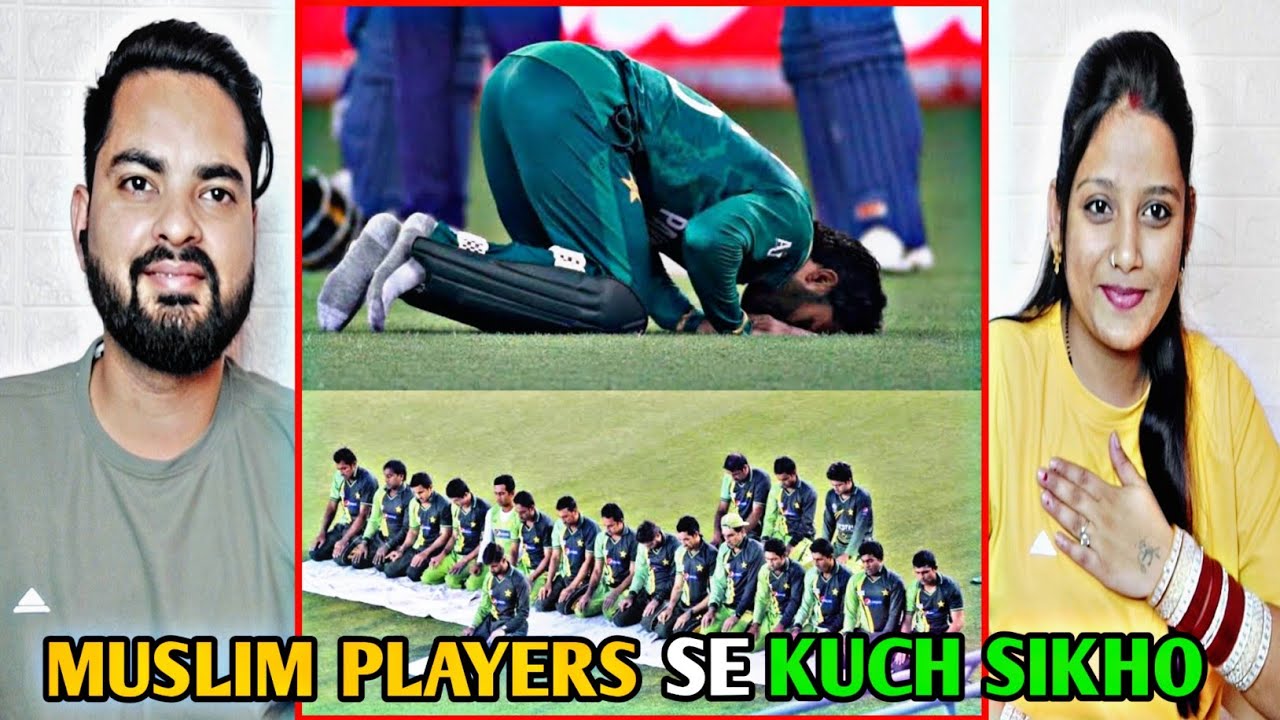 Indians React To Muslim Players Following The SUNNAH !! Islam Over Everything