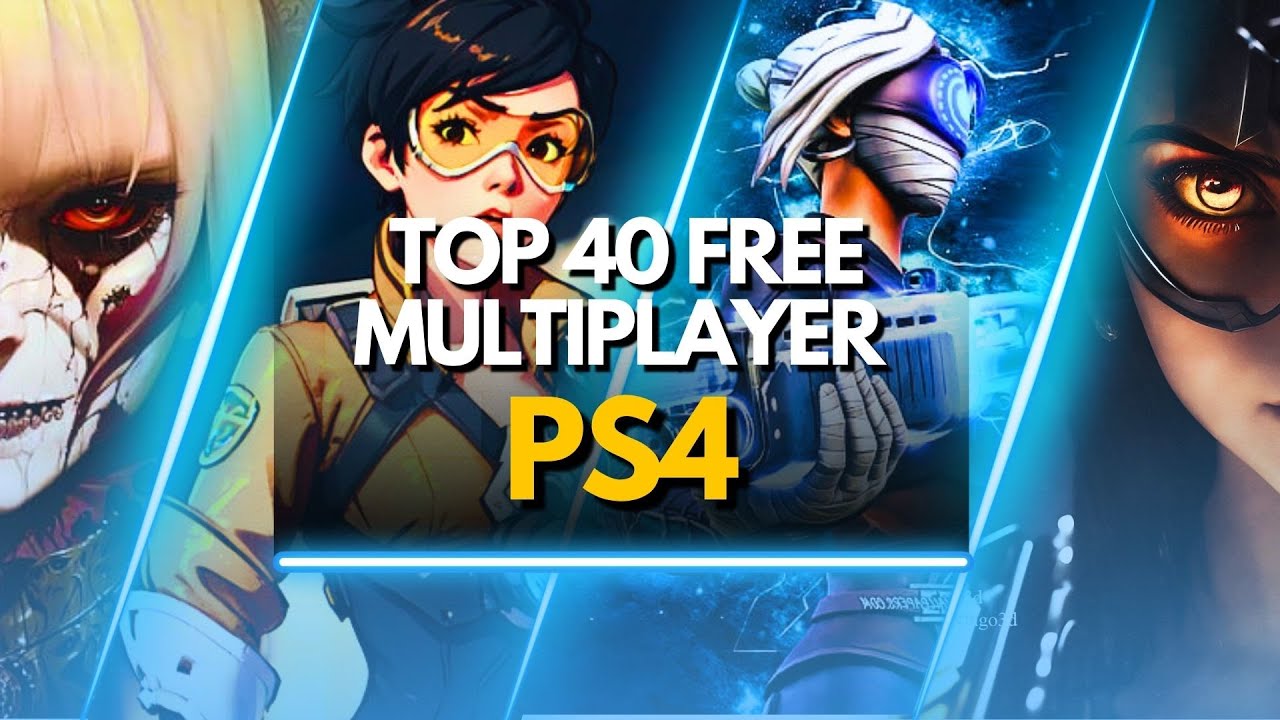 Top 40 Best Free Multiplayer Games for PS4 That You Can't Miss!