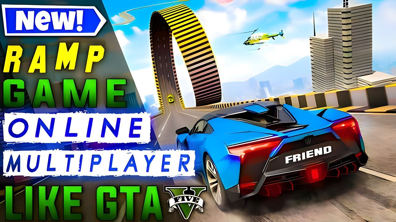 New Android Online Multiplayer Ramp Car Racing Game Like Gta 5 | CAR Ramp Stunts Game For Android