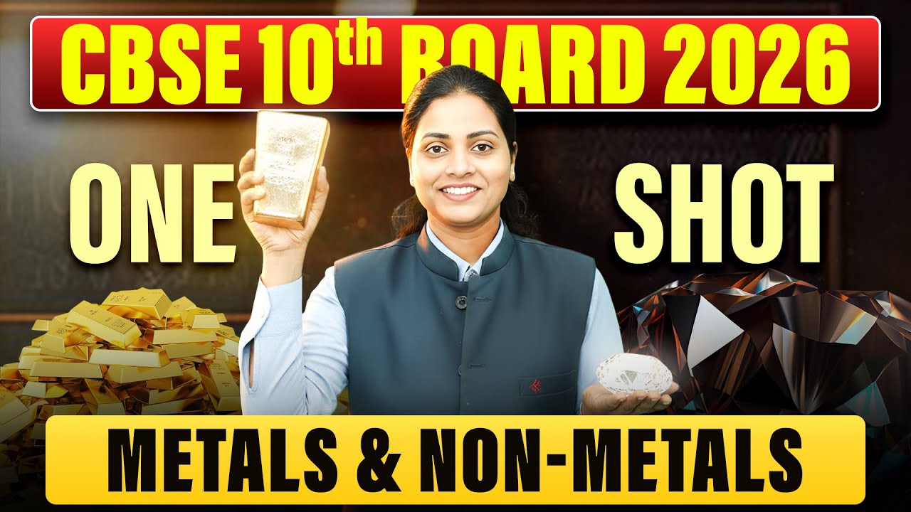 🔴Metals and Non Metals | ONE SHOT | CBSE 10th Board 2026 | Schoolympiad #cbse #class10 #motionkota