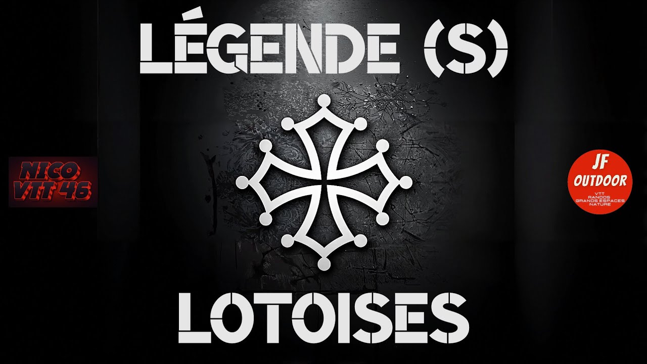 Légende(s) Lotoises - Le Film